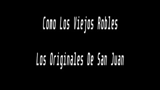 Karaoke  Como Los Viejos Robles  Los Originales De San Juan [upl. by Richarda]