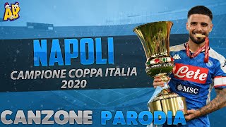 Canzone Napoli Campione Coppa Italia 2020  Parodia Giorgio Vanni  SUPEREROI [upl. by Agnesse]