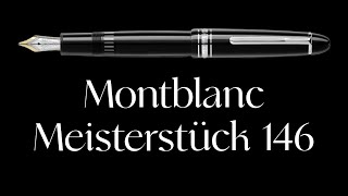 Montblanc Meisterstück 146 LeGrand Fountain Pen IN DEPTH REVIEW [upl. by Mihalco581]