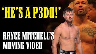 quotHES A P3DOquot  Colby Covington amp Bryce Mitchell makes a MOVING Video [upl. by Anerb260]