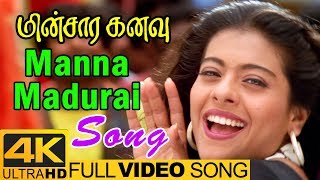 Manna Madurai Song  Minsara Kanavu Tamil Movie  Video Songs 4K  Prabhu Deva  Kajol Arvind Swamy [upl. by Sedberry]