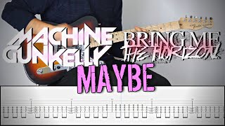 MACHINE GUN KELLY ft BRING ME THE HORIZON  MAYBE  Guitar Cover Tutorial FREE TAB [upl. by Bainter]