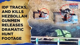 IDF Tracks Kills Hezbollah Gunmen In Lebanon Release Dramatic Drone Footage Of Deadly Hunt Watch [upl. by Aerdma485]