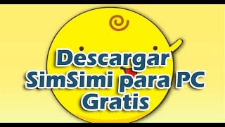 Descargar SimSimi para PC y computadora [upl. by Nollaf]