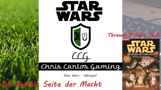 Star Wars  Die dunkle Seite der Macht Teil 2 der ThrawnTrilogie Hörspiel [upl. by Canada]