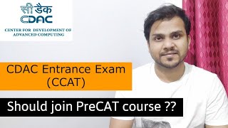 Should Join PreCAT or not  CCAT prepration  CDAC entrance exam [upl. by Olram]