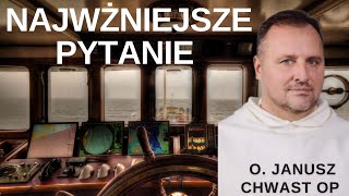 Najważniejsze pytanie o Janusz Chwast OP [upl. by Acinnej]