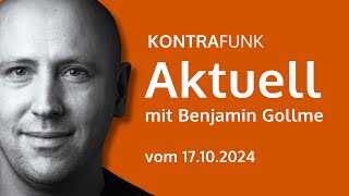 Kontrafunk Aktuell vom 17 Oktober 2024 [upl. by Jacqui61]