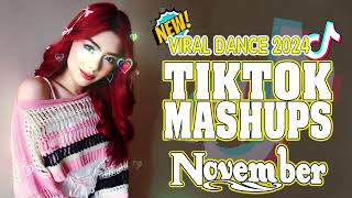 ✨New Tiktok Mashup 2024 ✨Philippines Party Music Viral Dance Trends November 29th [upl. by Nessej]