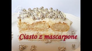 🍰 Smaczne ciasto z mascarpone  bez pieczenia  KUCHNIUJEMY [upl. by Millford789]