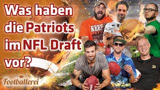 Was haben die Patriots im NFL Draft vor  Footballerei [upl. by Enidlareg85]