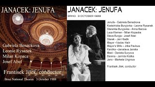 Janacek Jenufa Brno 3 October 1988 Benackova Rysanek Kopaka Abel Jilek [upl. by Nahbois924]