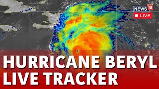 Hurricane Beryl Live  Tracking Hurricane Beryl  Texas Devastations  Live News  N18G  News18 [upl. by Maurise]