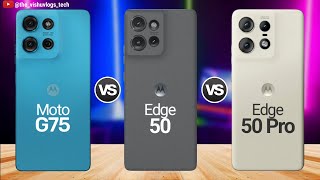 Motorola Best Phone Under 30000 ⚡ Moto G75 vs Moto EDGE 50 vs Moto EDGE 50 Pro  Which is Best 🔥🔥 [upl. by Arua184]