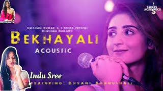 Bekhayali  Female Unplugged Version  Dhvani Bhanushali love bekhayali unplugged indugamanam [upl. by Ebony]