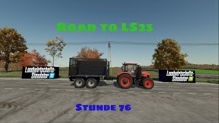 LS22  Road to LS25 Stunde 76 DeuGer [upl. by Ahsenek]