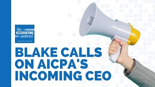 Blake Urges New AICPA President to Address CPA Salary Concerns [upl. by Nylrehs]