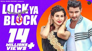 ✓ LOCK Ya BLOCK  Vijay Varma Frishta Sana  Latest Haryanvi Songs Haryanavi 2019  Dj Songs [upl. by Jehiah638]