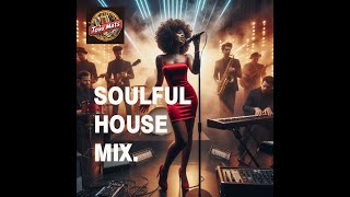 SOULFUL HOUSE MIX  ChilloutSoul Music [upl. by Toland]