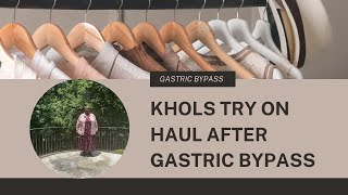 WEIGHT LOSS GASTRIC BYPASS CLOTHING TRY ON HAUL FROM KHOLS  I WENT FROM 6X TO 2X [upl. by Seumas485]