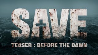 SAVE teaser Before the Dawn Full Playthrough [upl. by Annawot]