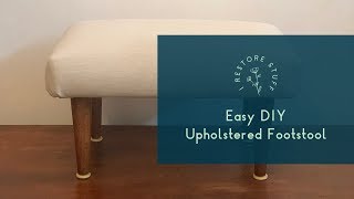 Easy DIY Foot Stool Upholstery [upl. by Mcnair513]