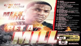 Meek Mill Ft Cory Gunz  YMCMBMMG  Bet A Mill Mixtape [upl. by Soiritos]