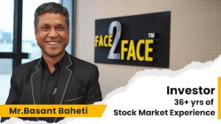 Lessons from a Seasoned Stock Market Investors Journey  Face2Face  Basant Baheti  Vivek Bajaj [upl. by Mattie378]