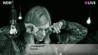 AURORA  Conqueror Live for 1LIVERadio Eins [upl. by Vivie]