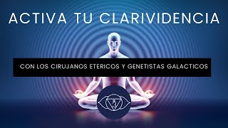 PODEROSA MEDITACIÓN PARA ACTIVAR CLARIVIDENCIA [upl. by Elocan]