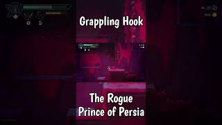 🪝 Grappling Hook 🪝 I The Rogue Prince of Persia [upl. by Rramed276]