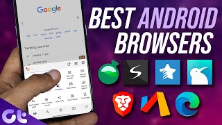 Top 7 Best Android Web Browsers in 2022  Better Privacy and More Features  Guiding Tech [upl. by Nifares]