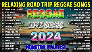 NEW BEST REGGAE MUSIC MIX 2024💓RELAXING REGGAE SONGS MOST REQUESTED REGGAE LOVE SONGS 2024 [upl. by Mhoj810]