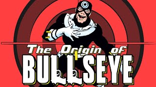 The First Appearances and Origin of Bullseye [upl. by Carmena871]