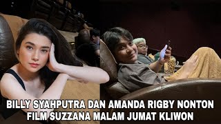 GAS JON❗BILLY SYAHPUTRA DAN AMANDA RIGBY NONTON FILM SUZZANA MALAM JUMAT KLIWON [upl. by Simah]