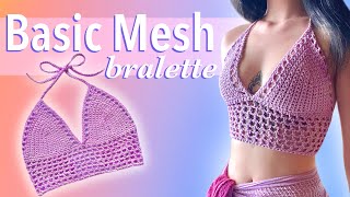 Basic Mesh Bralette for all sizes  DIY Crochet Tutorial [upl. by Maloney233]