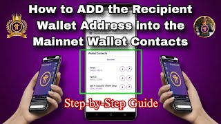 How to ADD the Recipient Wallet Address into the Mainnet Wallet Contacts StepbyStep Guide [upl. by Shipley125]