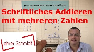 Schriftliches Addieren Plus mit mehreren Zahlen  Mathematik  Lehrerschmidt [upl. by Abigael]