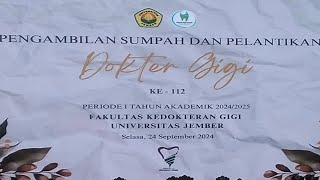 Sumpah dokter gigi Universitas Jember l Fak Kedokteran Gigi [upl. by Fernyak]