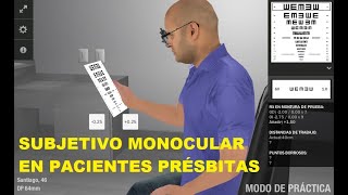 Hacer un Subjetivo Monocular en Lejos a un Présbita y Sacar Adición de cerca Binocular  Optometria [upl. by Oirevlis]