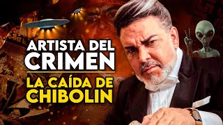 Los Oscuros Secretos de Chibolín De la Cima del Éxito al Abismo del Crimen [upl. by Annaitat860]