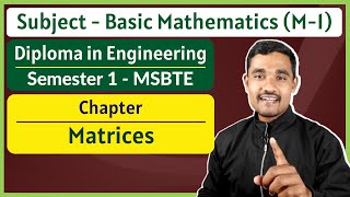 Matrices  01  Addition or Subtraction of Matrices  Basic Mathematics  First Year Diploma [upl. by Anitnatsnok253]