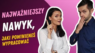 Ten jeden nawyk poprawi całe Twoje życie [upl. by Einnok]