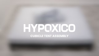 Hypoxico  Cubicle Assembly [upl. by Grannia]