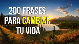 200 Frases que Transformarán Tu Vida  Inspiración y Sabiduría Atemporal [upl. by Blanch]