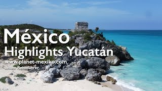 Mexiko Highlights einer Reise in Yucatán [upl. by Debo]