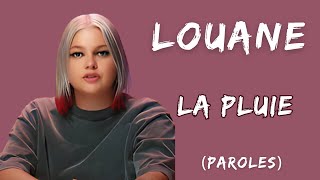 LOUANE  La Pluie ParolesLyrics [upl. by Rakel]