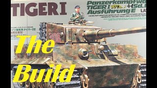 Tamiya 135 Tiger 1Late  Unboxing amp Build [upl. by Rabkin]