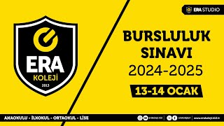 ERA Koleji Bursluluk Sınavı 1314 Ocak 2024 [upl. by Eerej867]