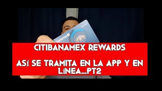 ASÍ SE TRÁMITA LA TARJETA CITI REWARDS EN LA APP Y EN LÍNEA CAMPAÑAPT2 [upl. by Fredric]